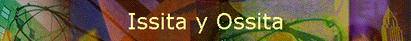 Issita y Ossita